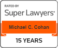 Rated By Super Lawyers Michael C. Cohan 15 Years
