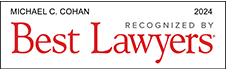 Michael Cohan Recognized By Best Lawyers 2024