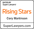 Rated by Super Lawyers Rising Stars Cory Martinson, SuperLawyer.com