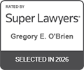 Rated by Super Lawyers, Gregory E. O'Brien, Selected in 2026