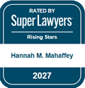 Rated by Super Lawyers, Rising Stars, Hannah M. Mahaffey ,2027